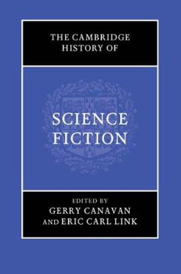 Cover of the Cambridge History of Science Fiction